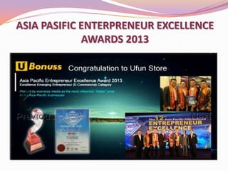 ASIA PASIFIC ENTERPRENEUR EXCELLENCE
AWARDS 2013

 