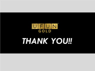 Ufun gold（eng)