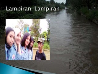 Kearifan Lokal Tentang Pencemaran Limbah di sungai Pondok Manggis