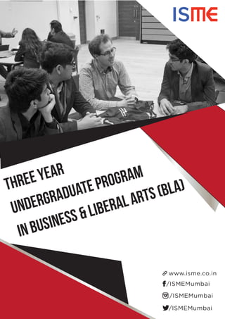 THREEYEAR
UNDERGRADUATEPROGRAM
INBUSINESS&LIBERALARTS(BLA)
 