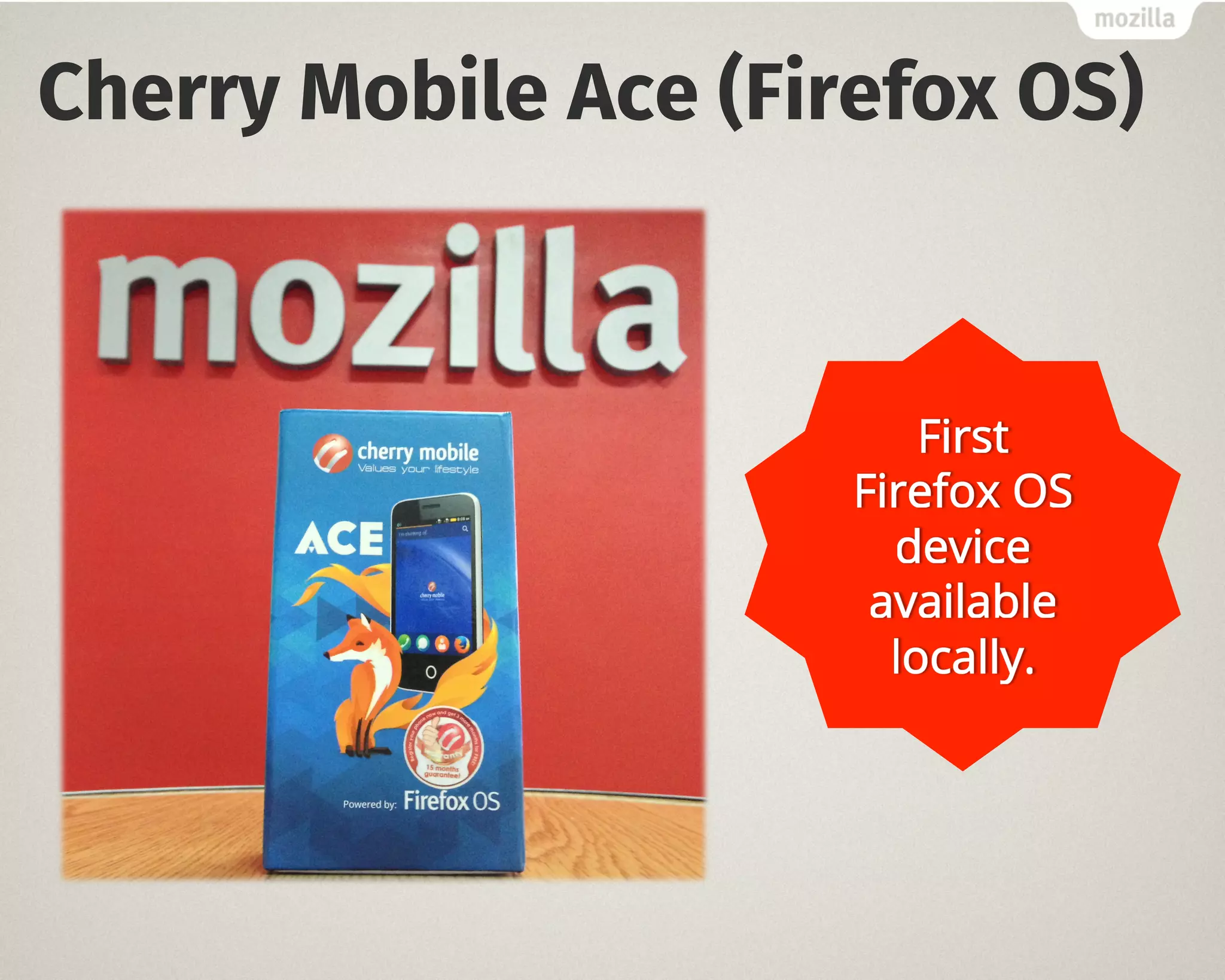 Cherry Mobile Ace (Firefox OS) 
 
