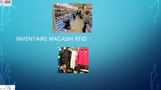 INVENTAIRE MAGASIN RFID
 
