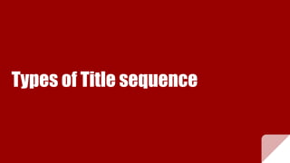Types of Title sequence
 