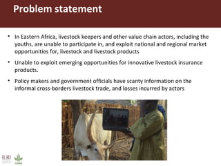 Connecting livestock keepers in Eastern Africa to markets to enhance resilience