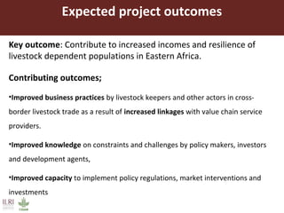 Connecting livestock keepers in Eastern Africa to markets to enhance resilience