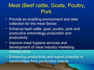 Uganda Government Livestock Sector Prioritization in Uganda under the Agriculture Sector Strategic Plan (ASSP)