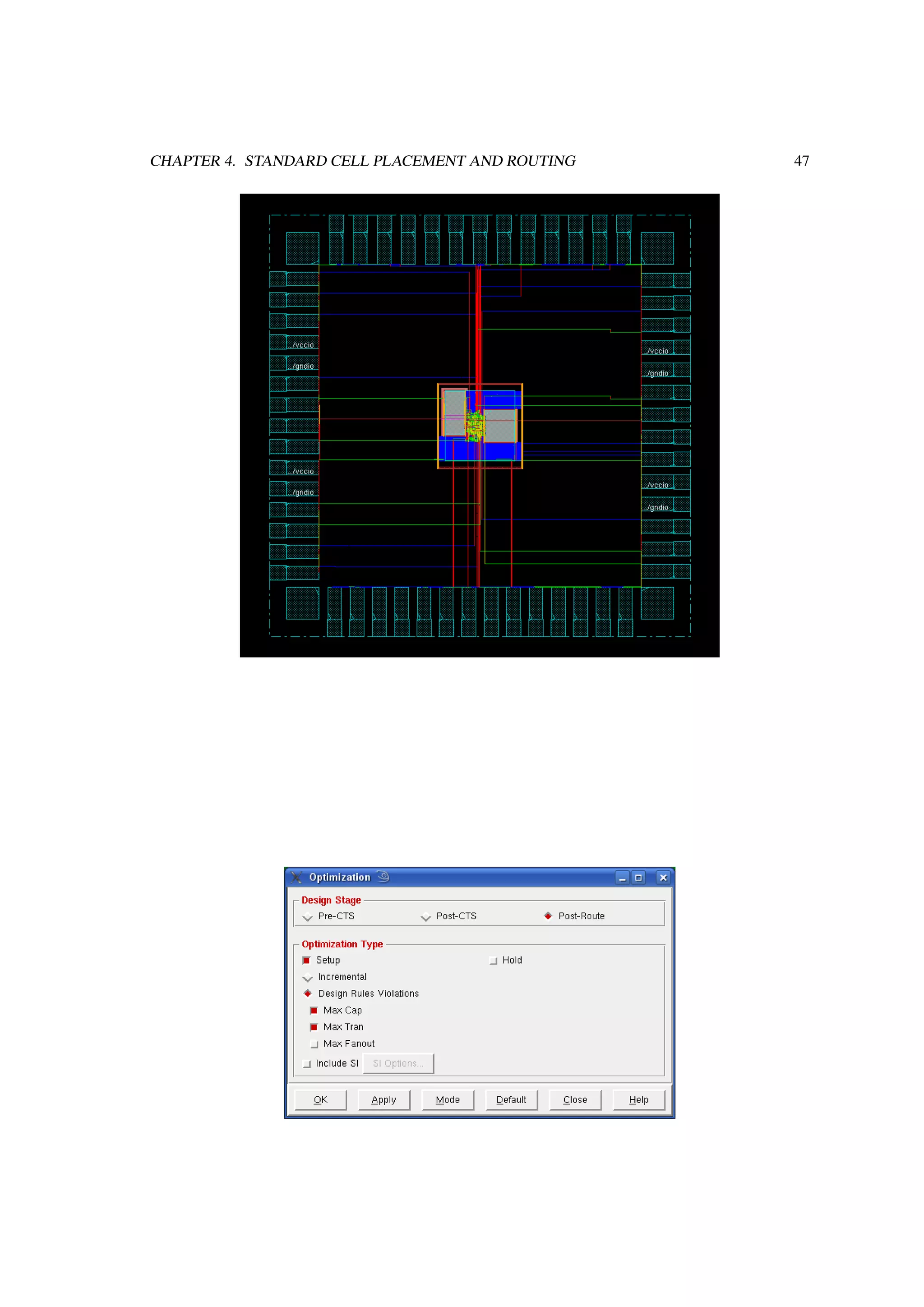 CHAPTER 4. STANDARD CELL PLACEMENT AND ROUTING 47
 