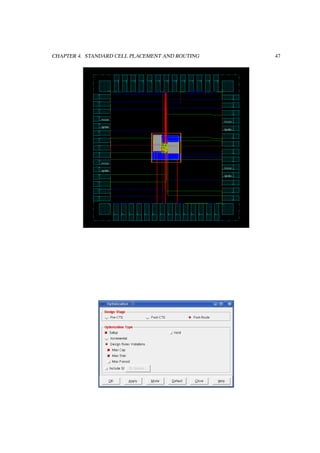 CHAPTER 4. STANDARD CELL PLACEMENT AND ROUTING 47
 