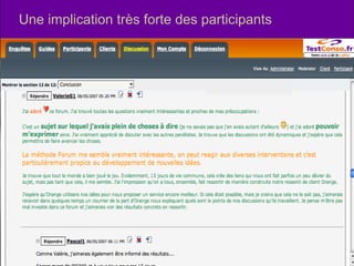 Une implication très forte des participants 