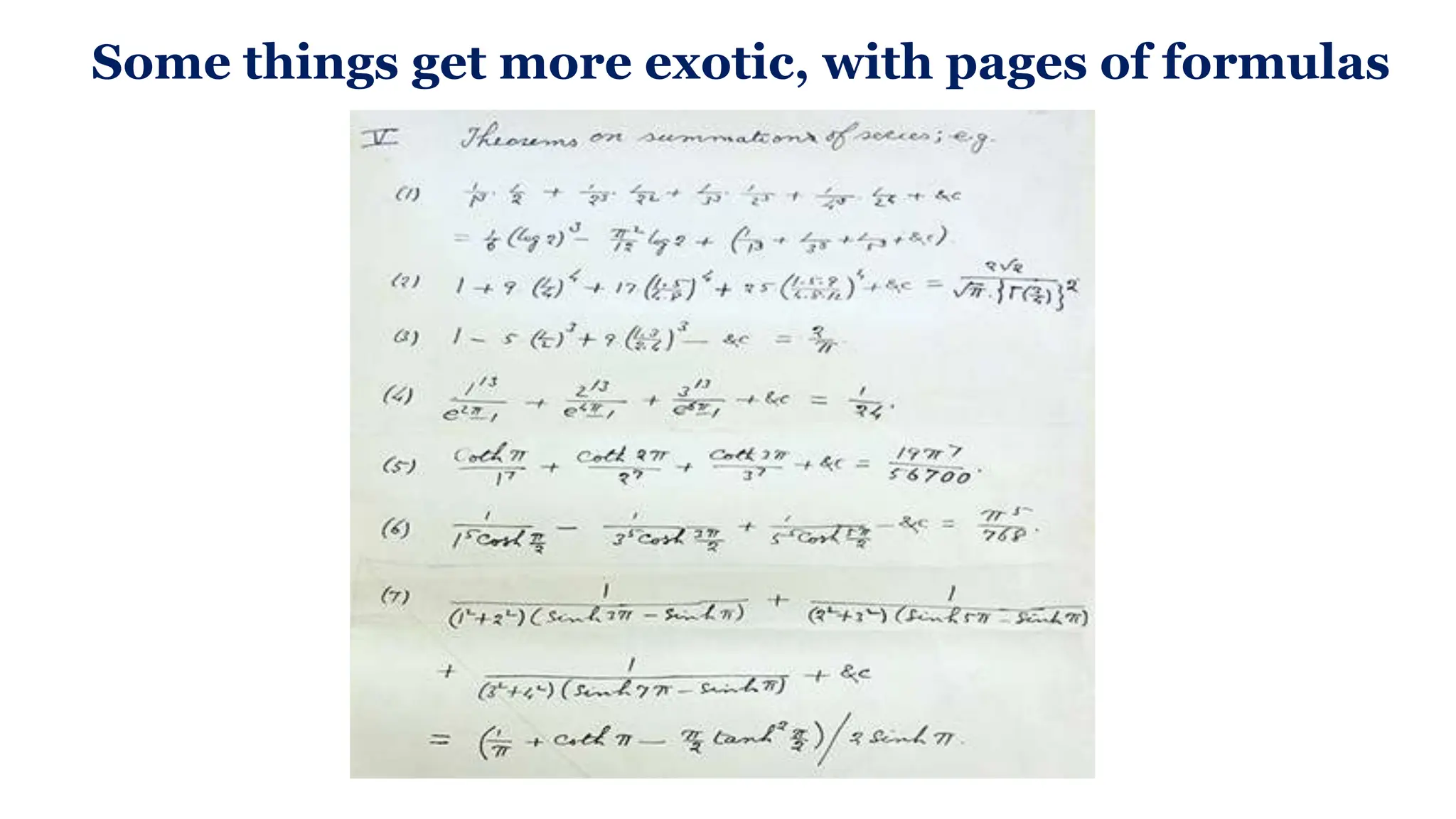 Some things get more exotic, with pages of formulas
 