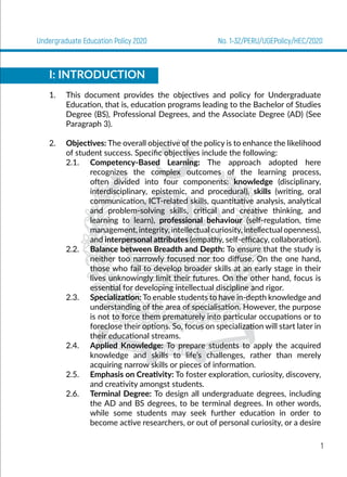 Undergraduate Education Policy 2020 No. 1-32/PERU/UGEPolicy/HEC/2020
II: FRAMEWORK
5. Overview: To enhance the likelihood ...