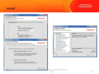 ..Install

12/17/13

Demystifying WebLogic Server for Application
Users

22

 