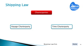 Home
Voyage Charterparty
49Muammar Law Firm
Time Charterparty
Charterparties
 