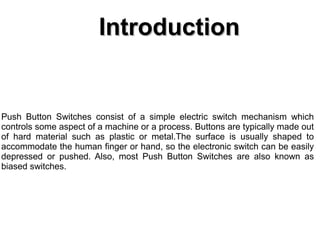 Push Button Operation Simple Details of Push Button Switches | ODP