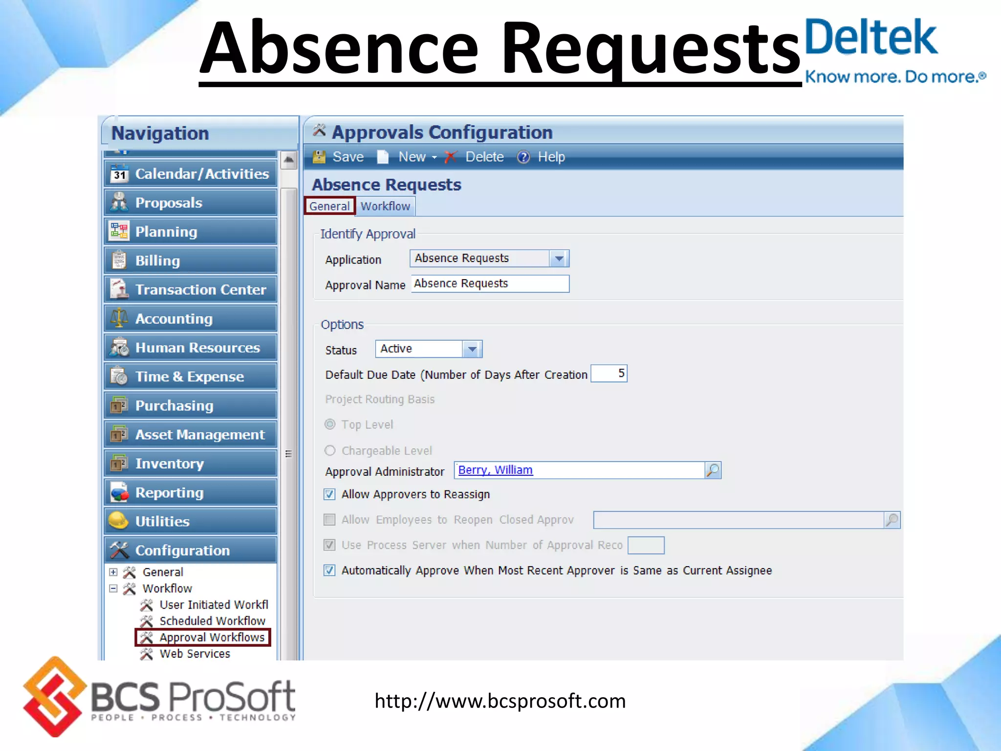 http://www.bcsprosoft.com
Absence Requests
 