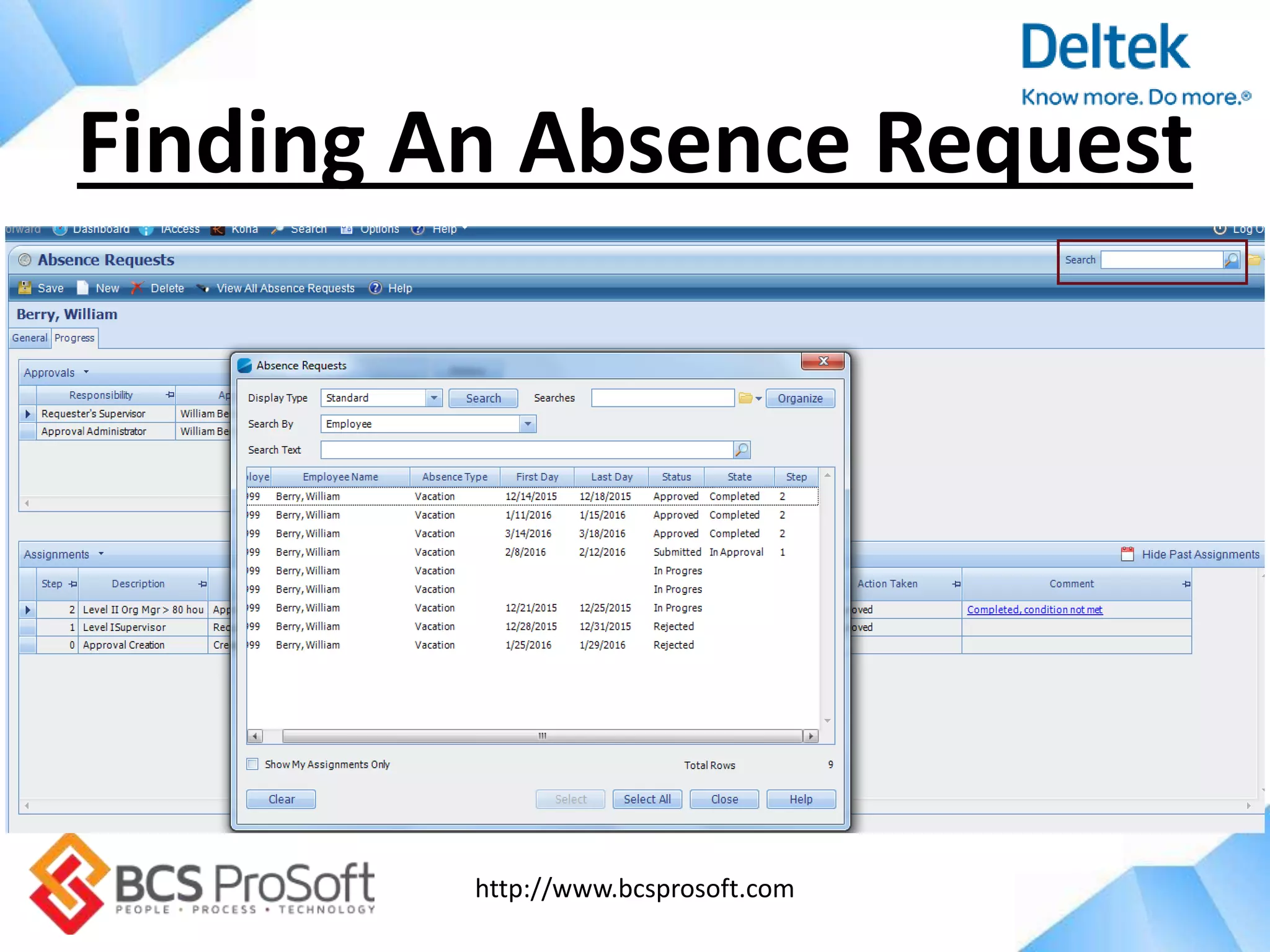 http://www.bcsprosoft.com
Finding An Absence Request
 