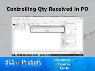 Controlling Qty Received in PO
 