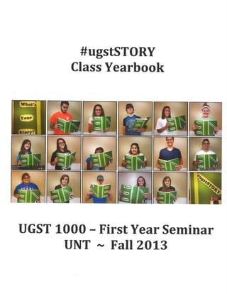 #ugstSTORY Year Book Fall 2013