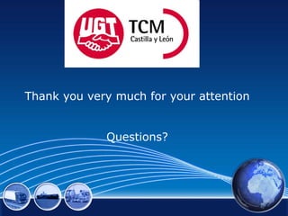 Thank you very much for your attention Questions? 