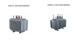 25KVA TRANSFORMER 100KVA TRANSFORMER​
 