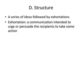 D. StructureA series of ideas followed by exhortationsExhortation: a communication intended to urge or persuade the recipients to take some action 