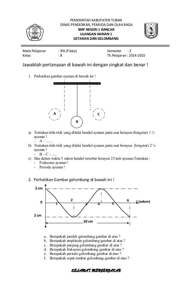 Soal Ulangan Getaran Dan Gelombang Smp Kls 8