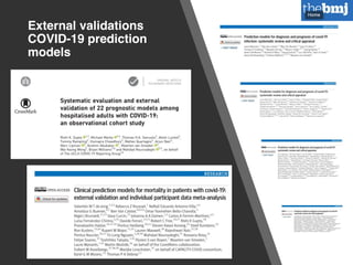 UHD Lecture, November 18 2022 Twitter: @MaartenvSmeden
External validations
COVID-19 prediction
models
 