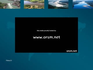 UHE – BELO MONTE




Filme 01
 