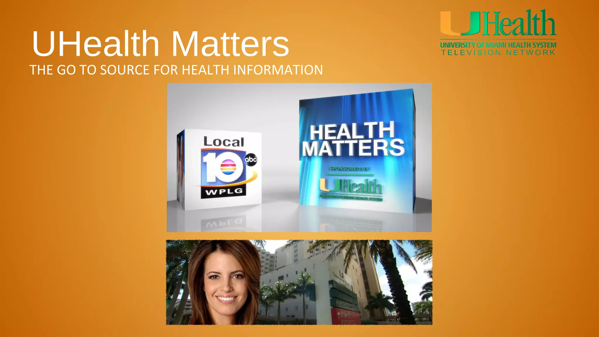 UHealth Matters
THE GO TO SOURCE FOR HEALTH INFORMATION
 
