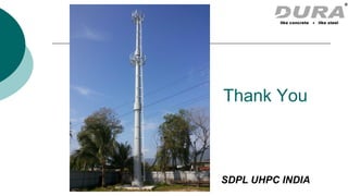 Thank You
SDPL UHPC INDIA
 