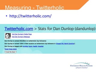 Measuring - Twitterholic http://twitterholic.com/ 