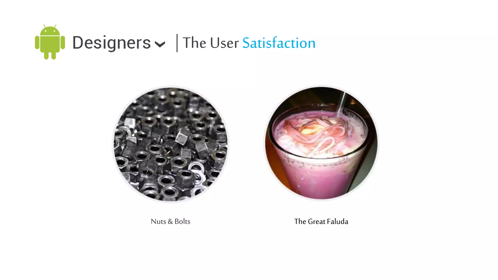 | The User Satisfaction

Nuts & Bolts

The Great Faluda

 