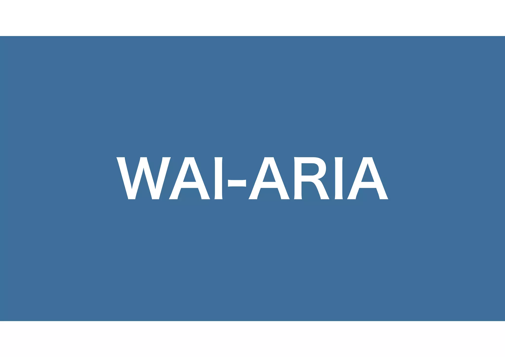 WAI-ARIA
 