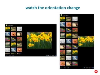 watch the orientation change 