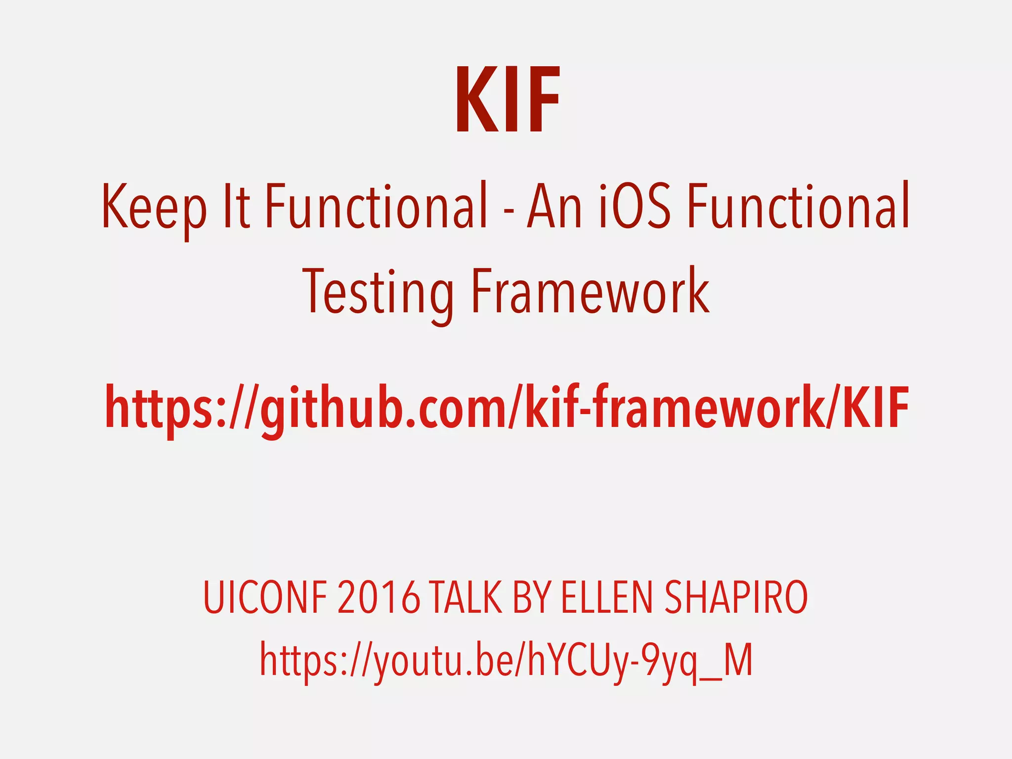 KIF 
Keep It Functional - An iOS Functional
Testing Framework
https://github.com/kif-framework/KIF 
UICONF 2016 TALK BY ELLEN SHAPIRO 
https://youtu.be/hYCUy-9yq_M
 