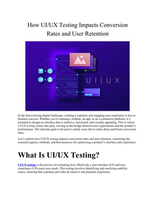 How UI/UX Testing Boosts Conversion Rates & Enhances User Retention | PDF