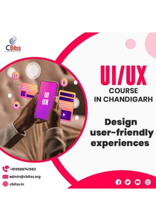 Best UI/UX Training Course in Chandigarh | Learn Design & UX | CBitss | PDF