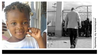 architecture for humanity 
 