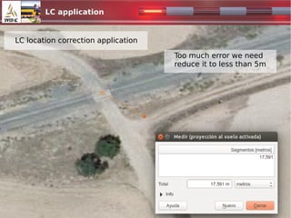 LC application
1024x500.jpg
LC location correction application
Too much error we need
reduce it to less than 5m
 