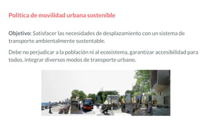 Movilidad Urbana Sostenible: Estrategias y Desafíos para Ciudades ...