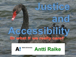 An#	
  Raike,	
  Aalto	
  University,	
  Finland	
   1	
  
Antti Raike
 