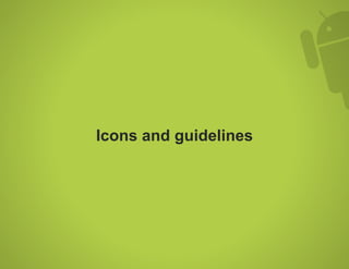 Icons and guidelines
 