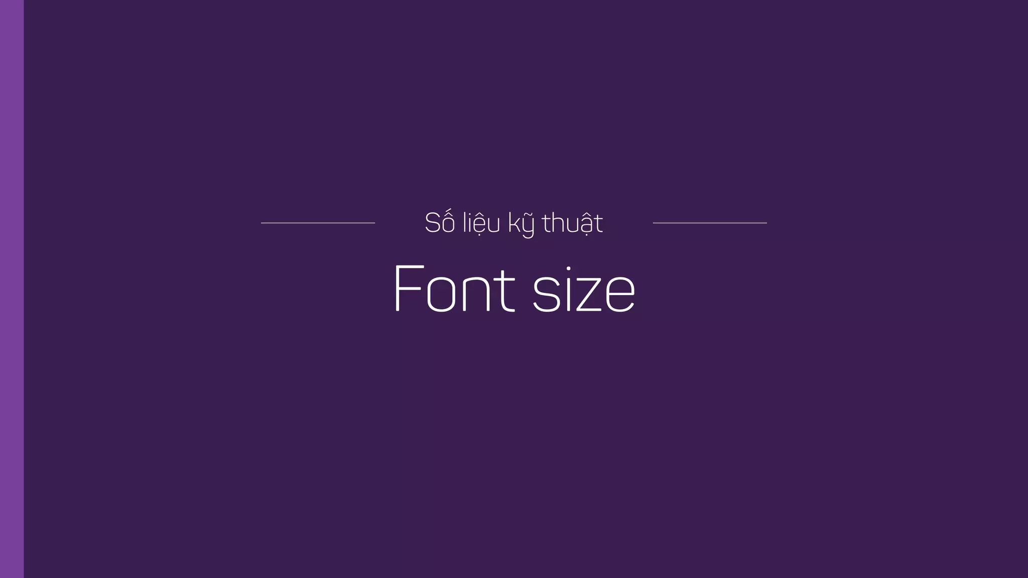 Font size
Số liệu kỹ thuật
 