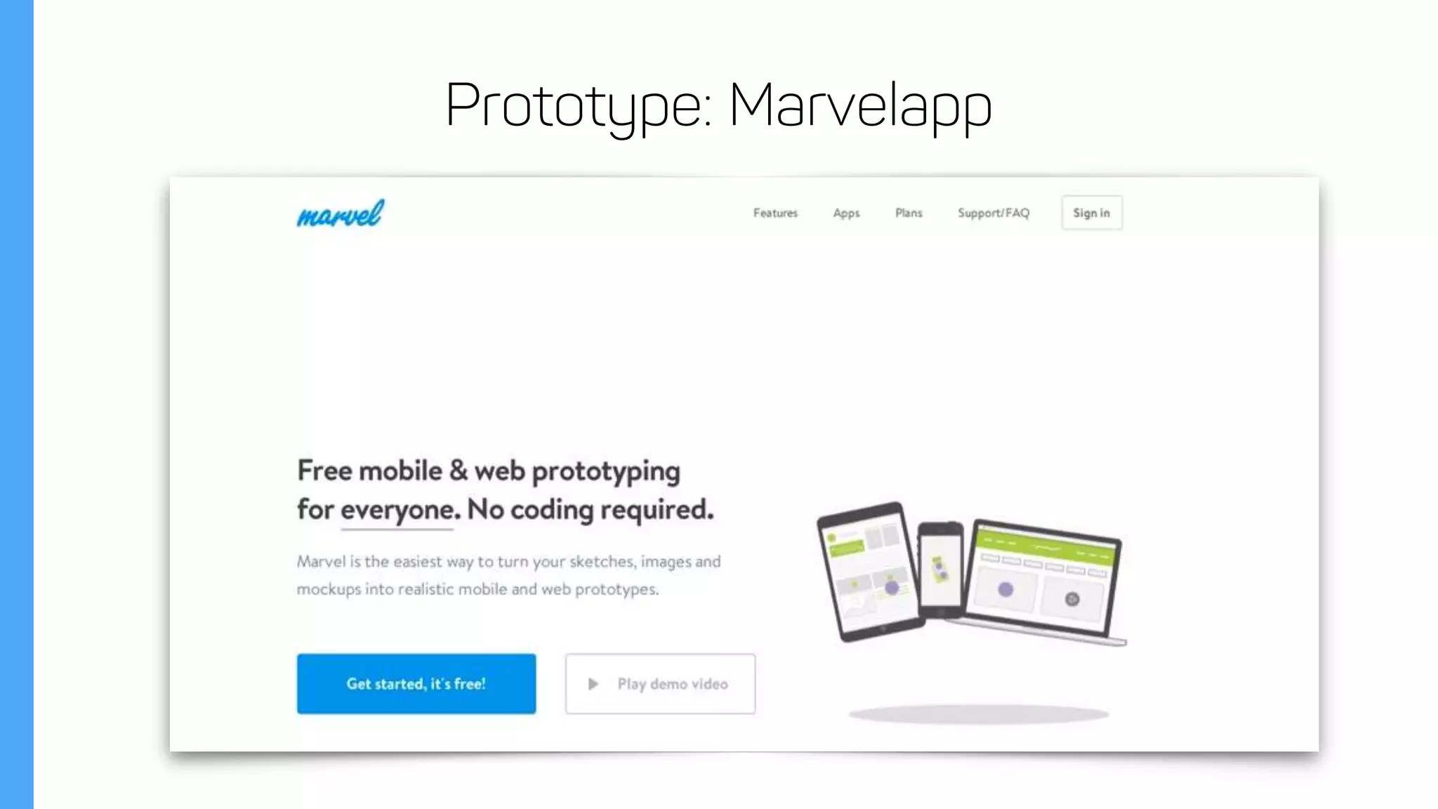 Prototype: Marvelapp
 