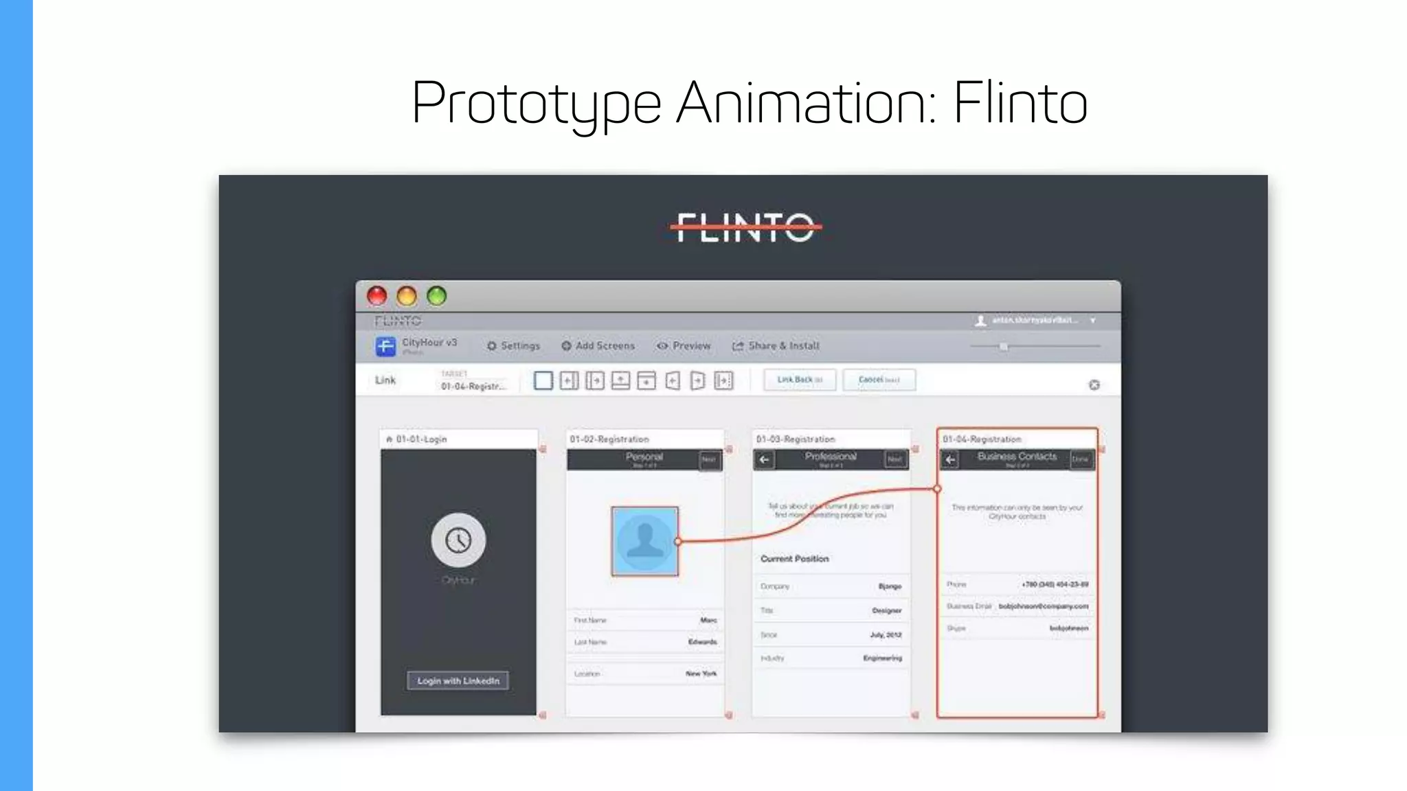 Prototype Animation: Flinto
 