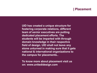 Unitedworld Institute of Design - Presentation