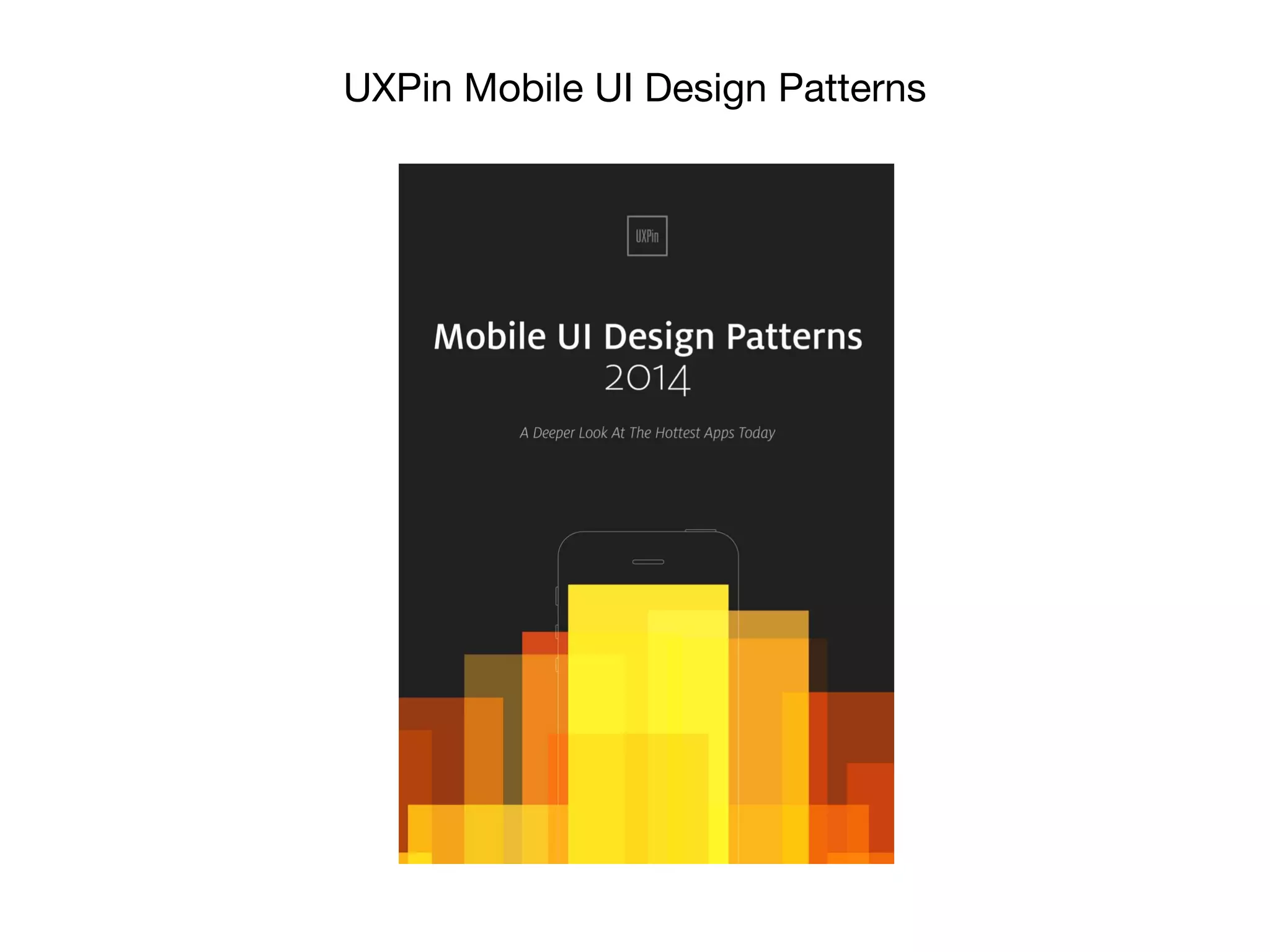 UXPin Mobile UI Design Patterns
 