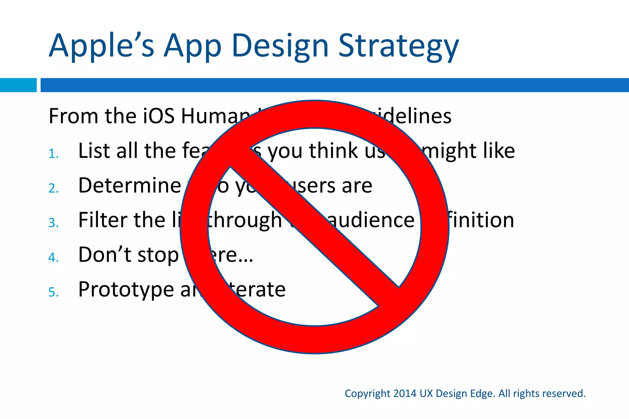 This really works: an example
Copyright 2015 UX Design Edge. All rights reserved.
 