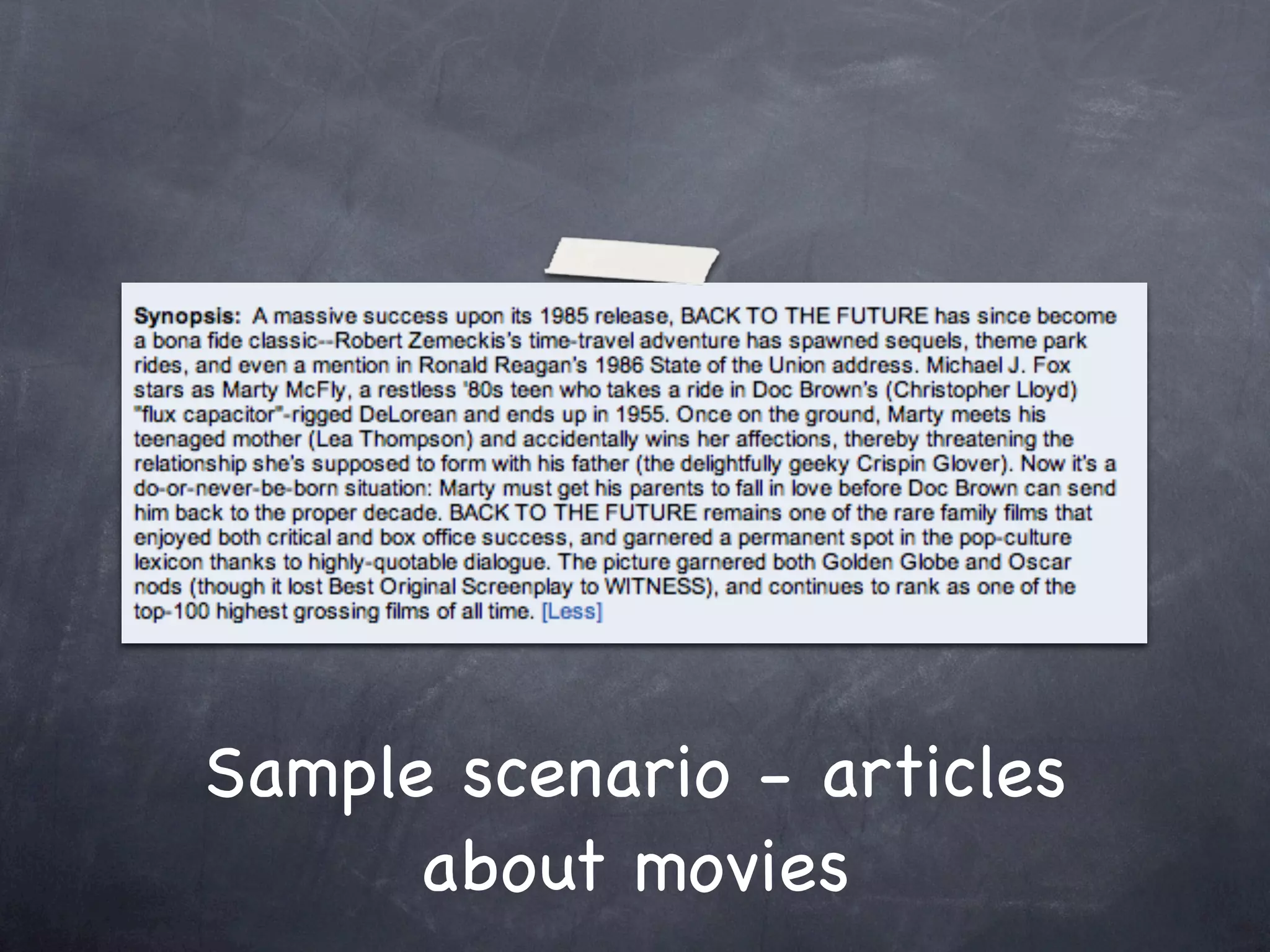 Sample scenario - articles
      about movies
 