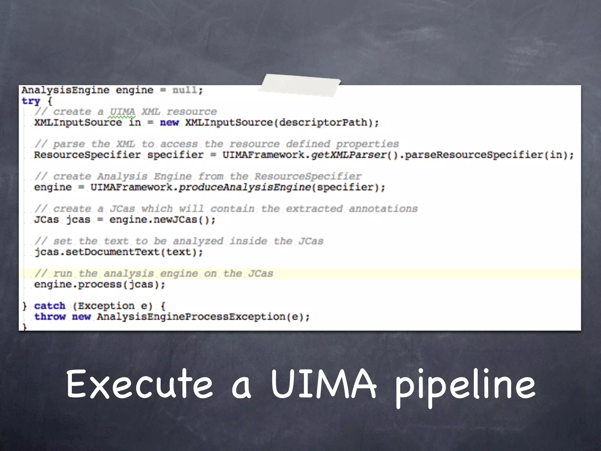 Execute a UIMA pipeline
 